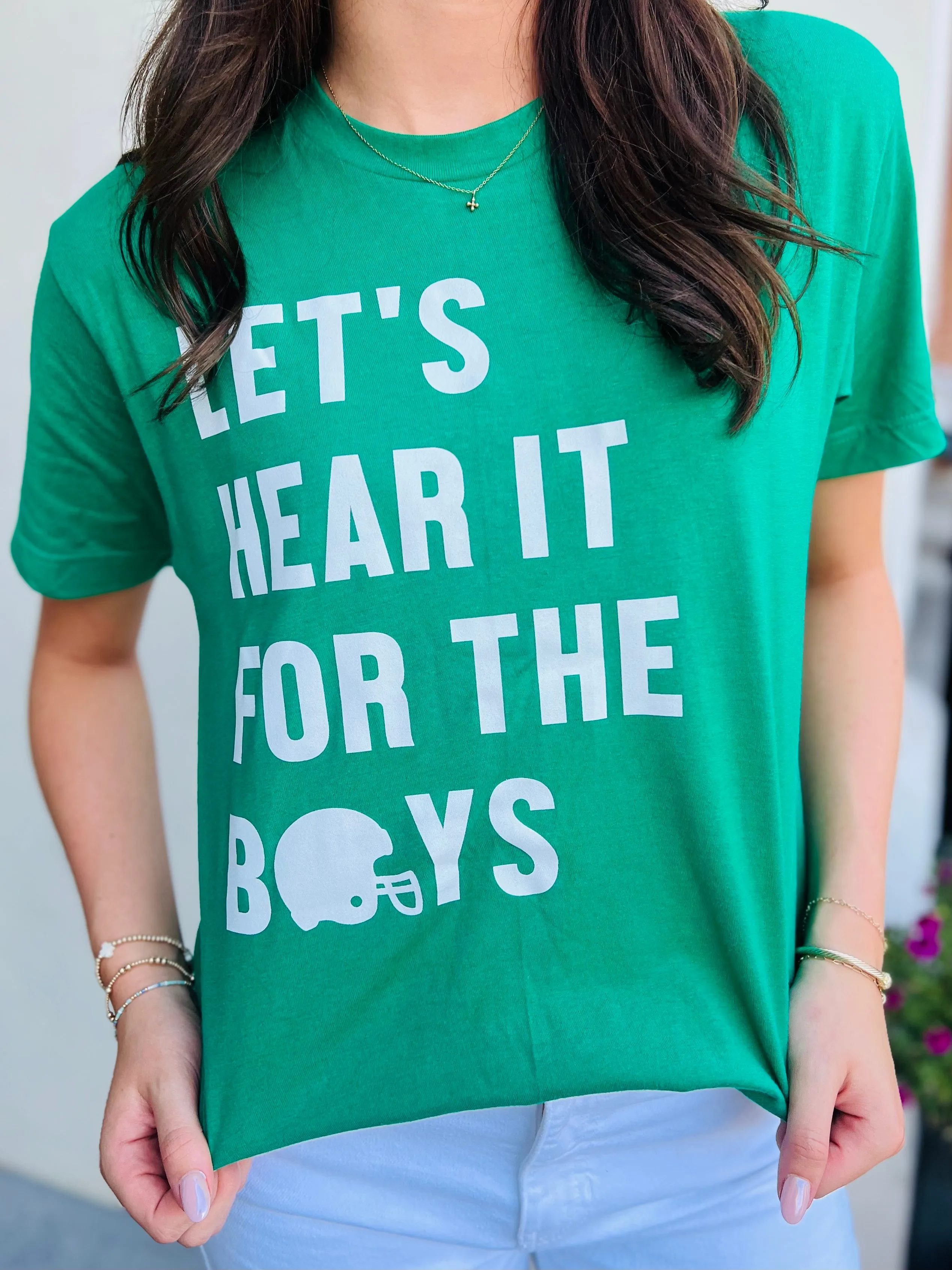 Let's Hear It For The Boys Tee - SMALL